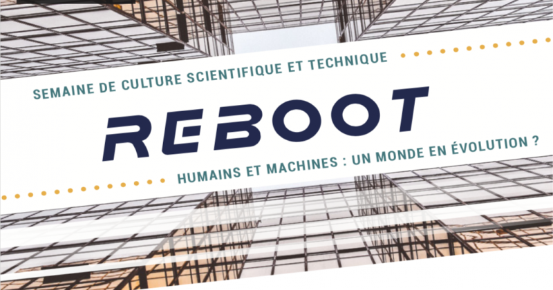 Affiche pour la semaine de la culture scientifique et technique : REBOOT
